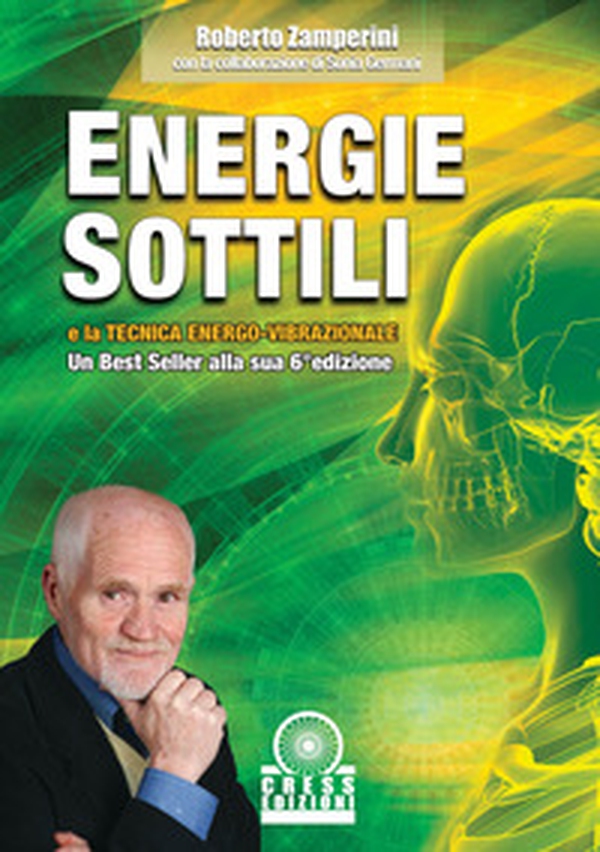 Energie sottili e la tecnica energo-vibrazionale - Librerie.coop Energie sottili e la tecnica energo-vibrazionale - Librerie.coop