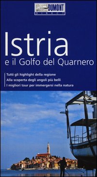Istria e il golfo del Quarnero - Librerie.coop