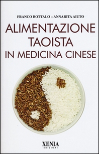 Alimentazione taoista in medicina cinese - Librerie.coop