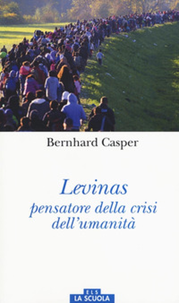 Lévinas pensatore della crisi dell'umanità - Librerie.coop Lévinas pensatore della crisi dell'umanità - Librerie.coop