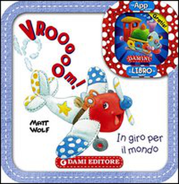 Vrooom! In giro per il mondo. Con App per tablet e smartphone - Librerie.coop Vrooom! In giro per il mondo. Con App per tablet e smartphone - Librerie.coop