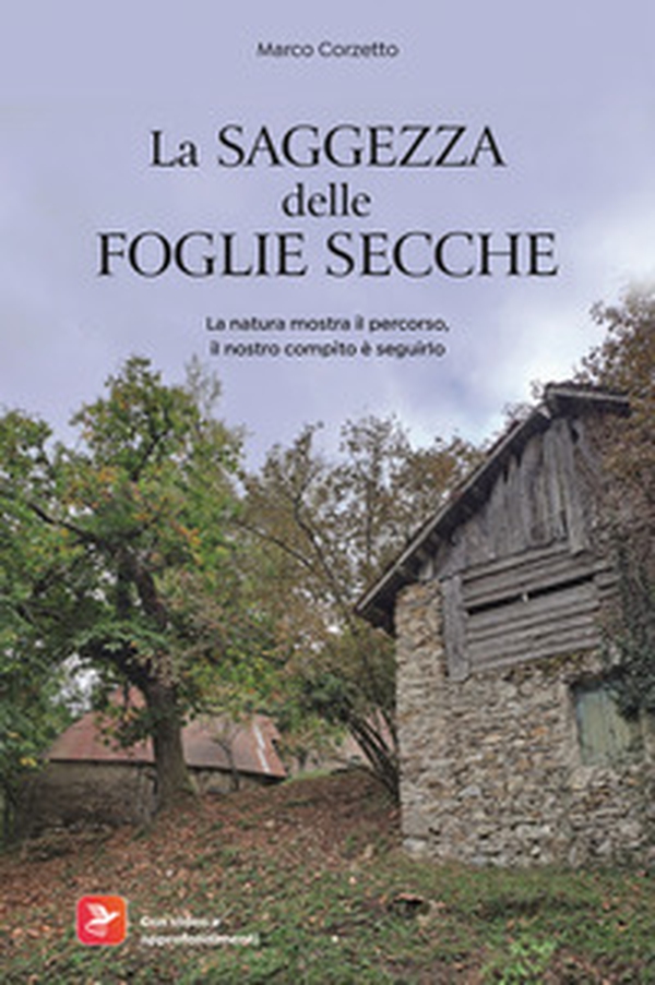 La saggezza delle foglie secche - Librerie.coop La saggezza delle foglie secche - Librerie.coop