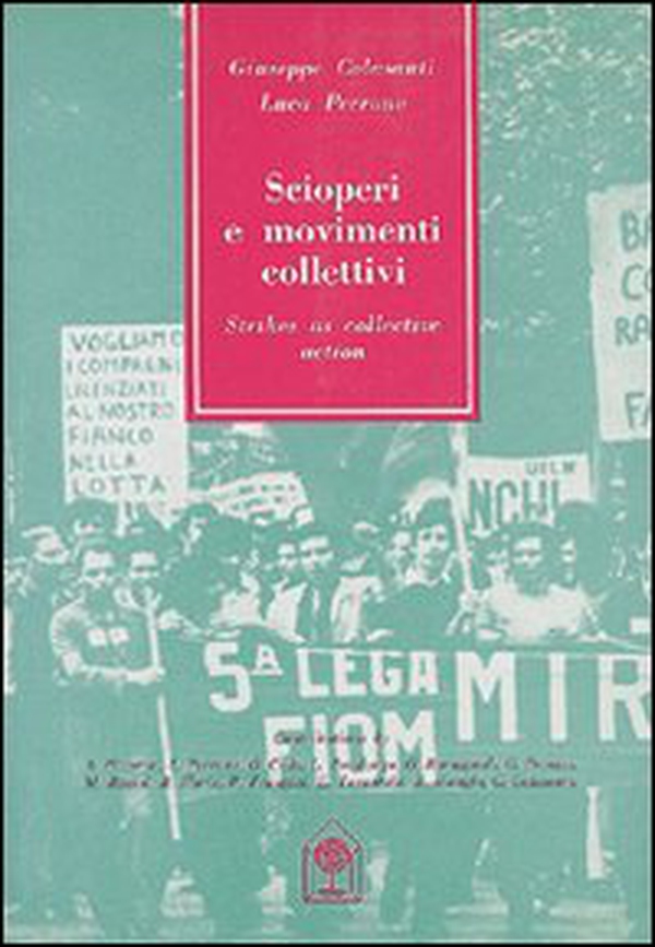 Scioperi e movimenti collettivi - Librerie.coop Scioperi e movimenti collettivi - Librerie.coop