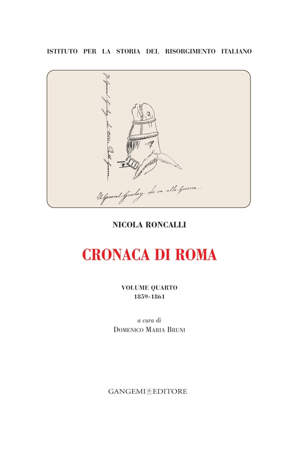 Cronaca di Roma. Volume quarto 1859-1861 - Librerie.coop Cronaca di Roma. Volume quarto 1859-1861 - Librerie.coop