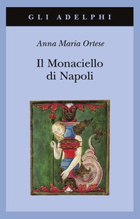 Il monaciello di Napoli - Librerie.coop