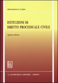 Istituzioni di diritto processuale civile - Librerie.coop