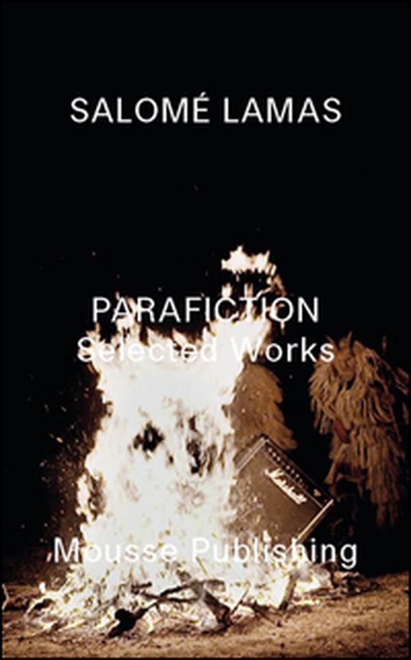 Salomé Lamas. Parafiction. Selected works - Librerie.coop Salomé Lamas. Parafiction. Selected works - Librerie.coop