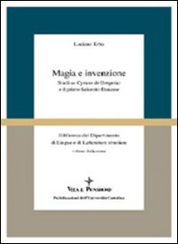 Magia e invenzione. Studi su Cyrano de Bergerac e il primo Seicento francese - Librerie.coop