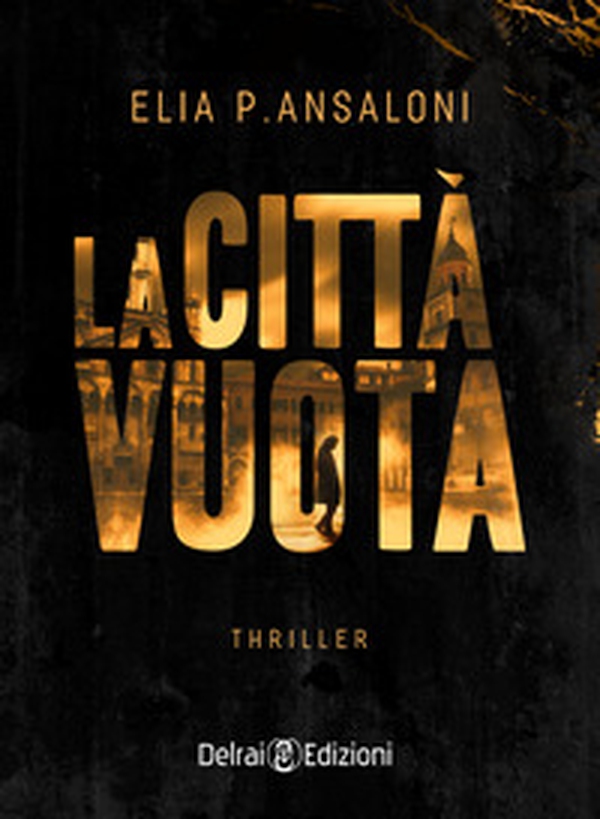 La città vuota - Librerie.coop La città vuota - Librerie.coop