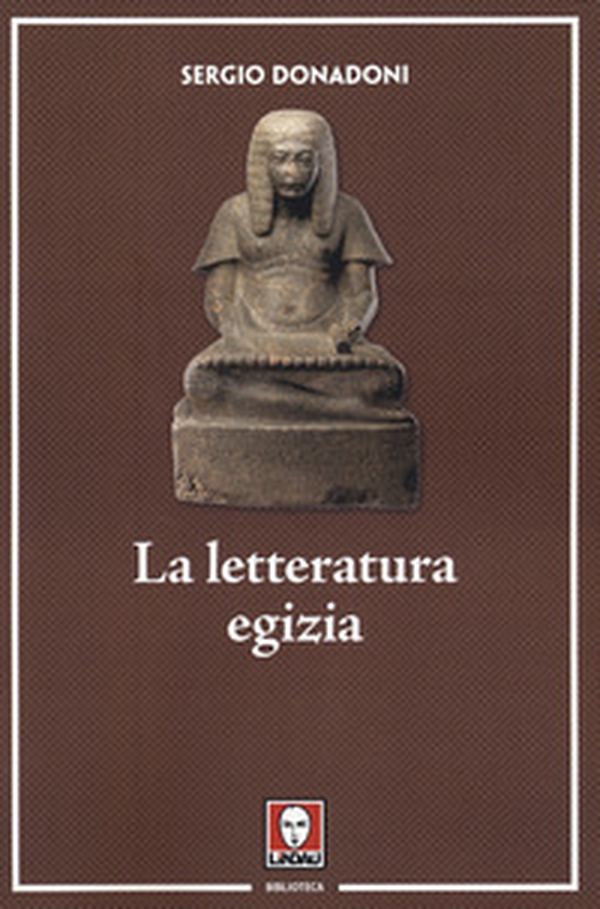 La letteratura egizia - Librerie.coop La letteratura egizia - Librerie.coop