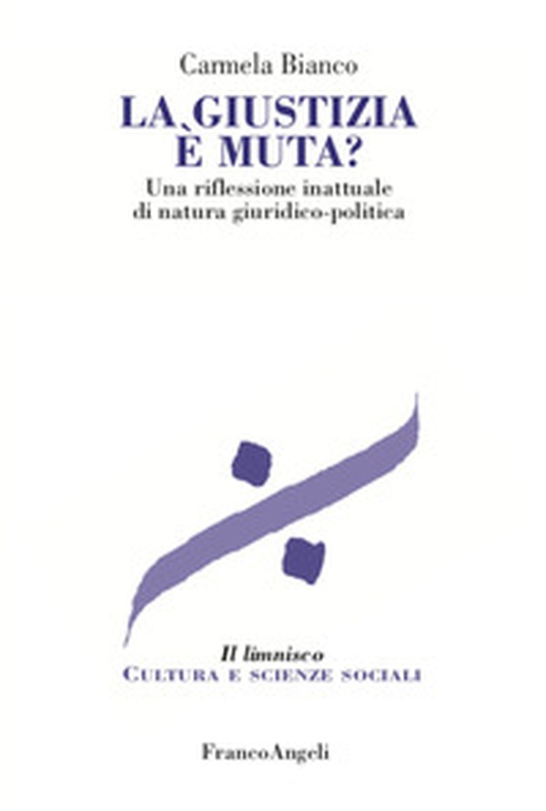 La giustizia è muta? - Librerie.coop La giustizia è muta? - Librerie.coop