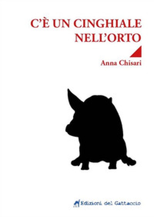 C'è un cinghiale nell'orto - Librerie.coop C'è un cinghiale nell'orto - Librerie.coop