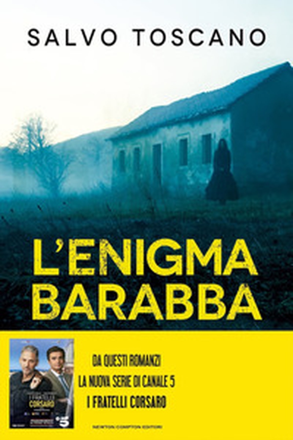 L'enigma Barabba. Le indagini dei fratelli Corsaro - Librerie.coop L'enigma Barabba. Le indagini dei fratelli Corsaro - Librerie.coop