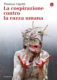 La cospirazione contro la razza umana - Librerie.coop