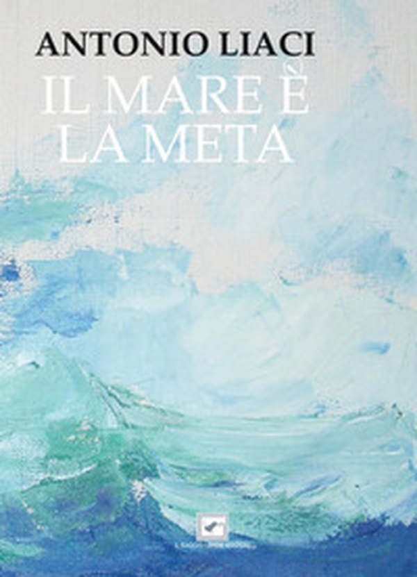Il mare è (e) la meta - Librerie.coop Il mare è (e) la meta - Librerie.coop