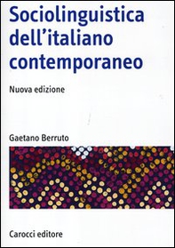 Sociolinguistica dell'italiano contemporaneo - Librerie.coop