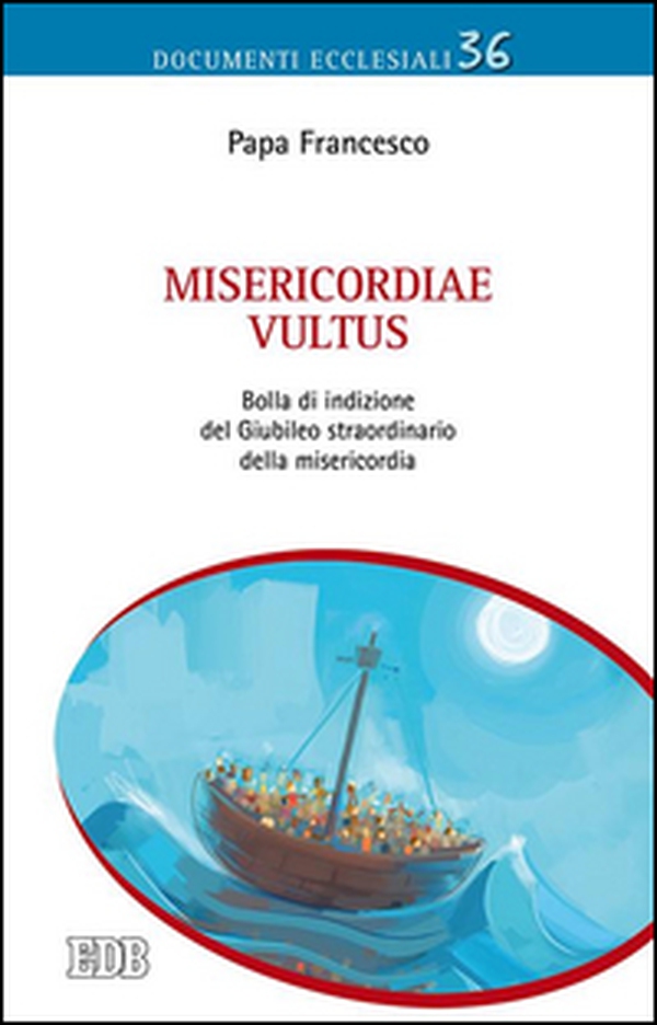 Misericordiae vultus. Bolla di indizione del Giubileo straordinario della misericordia - Librerie.coop Misericordiae vultus. Bolla di indizione del Giubileo straordinario della misericordia - Librerie.coop