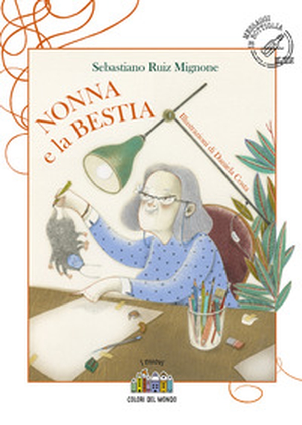 Nonna e la bestia - Librerie.coop Nonna e la bestia - Librerie.coop