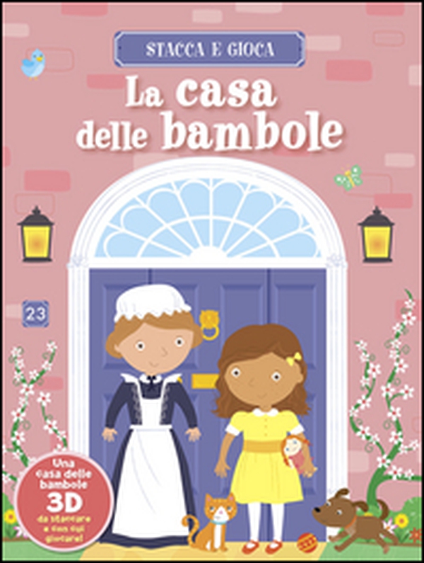 La casa delle bambole. Stacca e gioca - Librerie.coop La casa delle bambole. Stacca e gioca - Librerie.coop