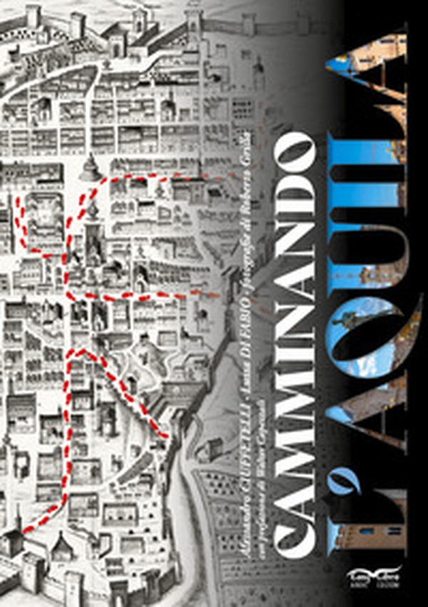 Camminando L'Aquila - Librerie.coop Camminando L'Aquila - Librerie.coop