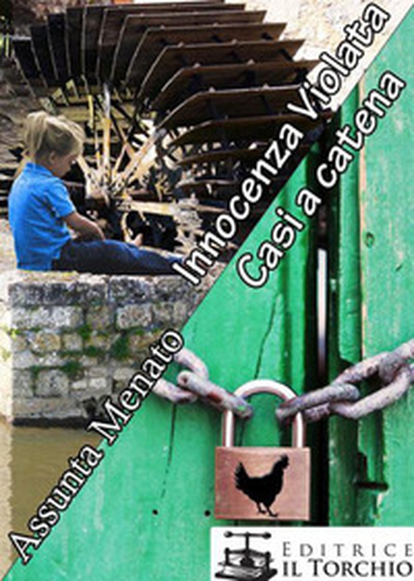 Innocenza violata. Casi a catena - Librerie.coop Innocenza violata. Casi a catena - Librerie.coop
