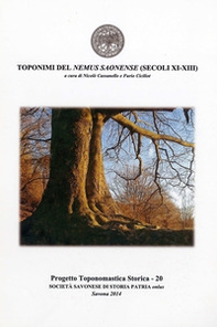 Toponimi del Nemus Saonense (Secoli XI-XIII) - Librerie.coop