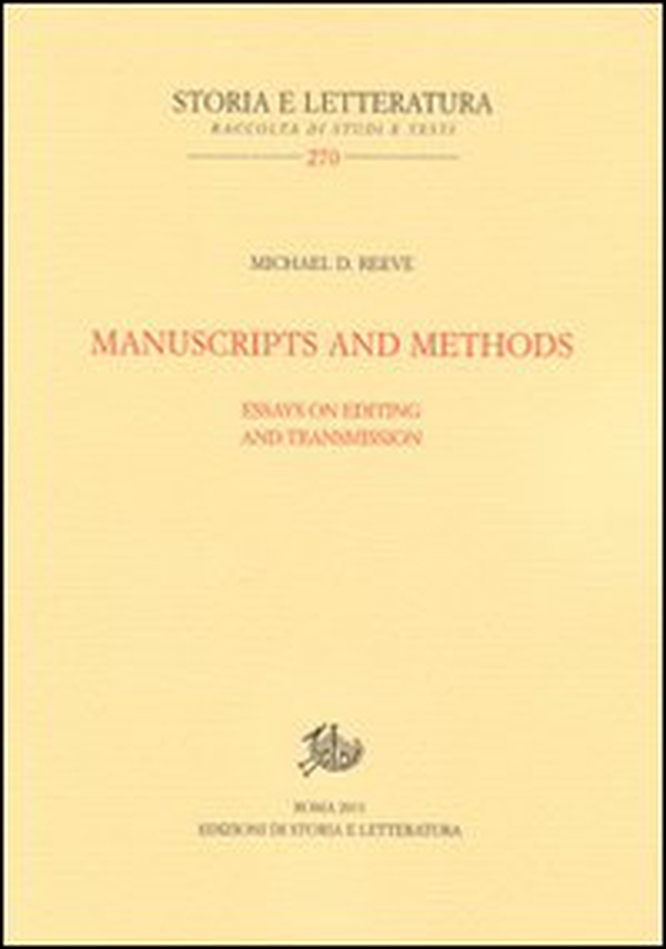 Manuscripts and methods. Essays on editing and trasmission - Librerie.coop Manuscripts and methods. Essays on editing and trasmission - Librerie.coop