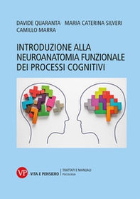 Introduzione alla neuroanatomia funzionale dei processi cognitivi - Librerie.coop