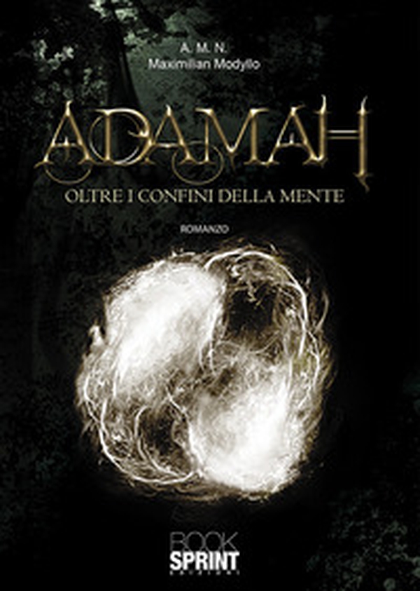 Adamah. Oltre i confini della mente - Librerie.coop Adamah. Oltre i confini della mente - Librerie.coop