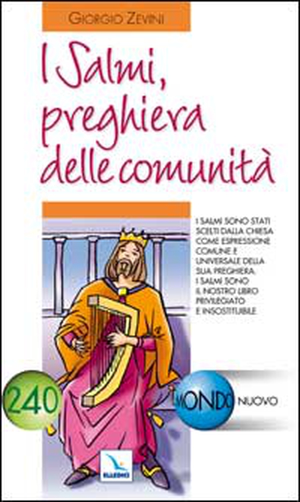 I Salmi, preghiera delle comunità - Librerie.coop I Salmi, preghiera delle comunità - Librerie.coop