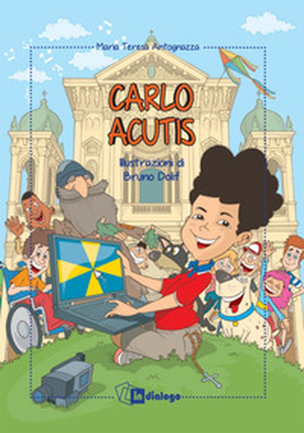 Carlo Acutis - Librerie.coop Carlo Acutis - Librerie.coop