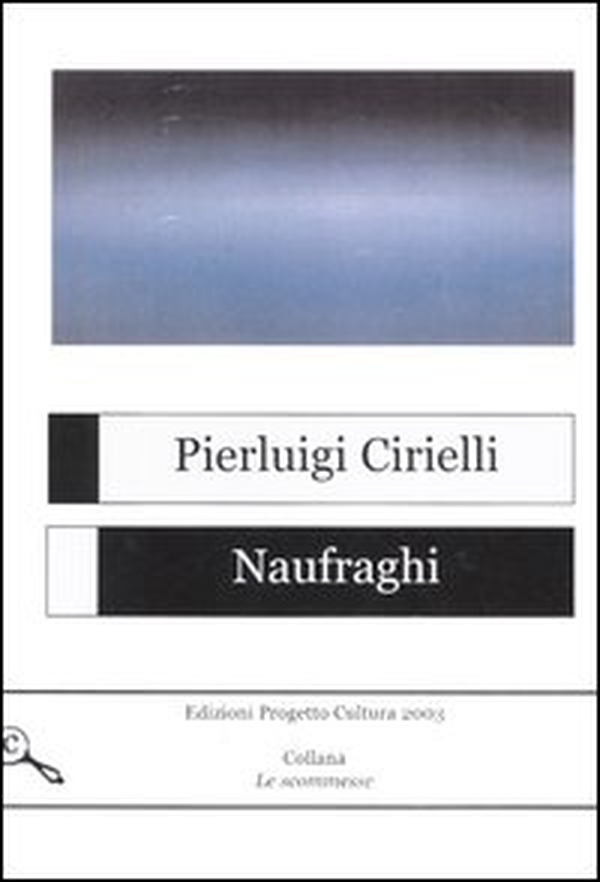 Naufraghi - Librerie.coop Naufraghi - Librerie.coop