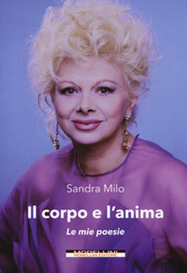 Il corpo e l'anima. Le mie poesie - Librerie.coop Il corpo e l'anima. Le mie poesie - Librerie.coop