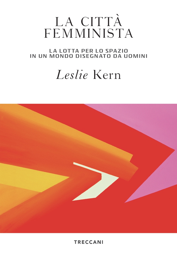 La città femminista - Librerie.coop La città femminista - Librerie.coop