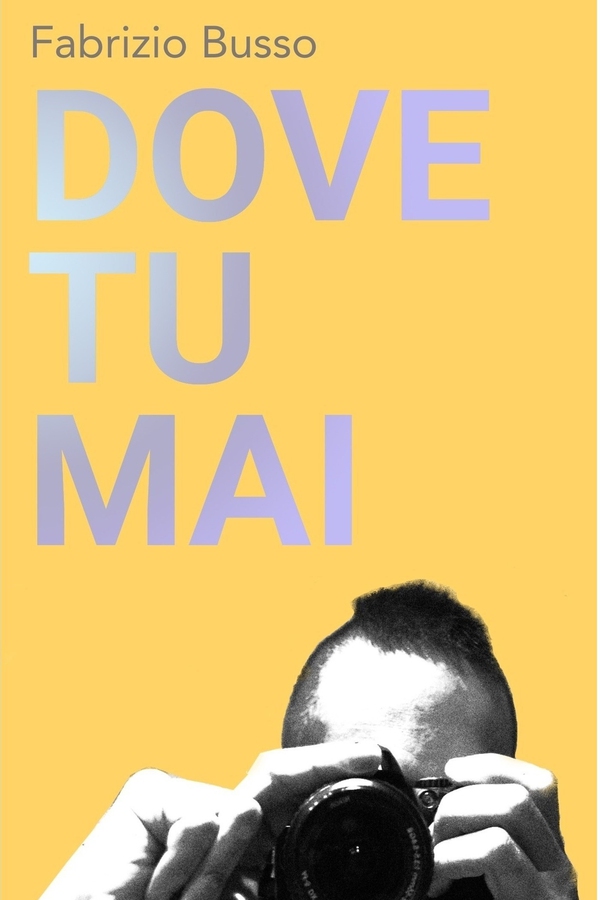 Dove tu mai - Librerie.coop Dove tu mai - Librerie.coop
