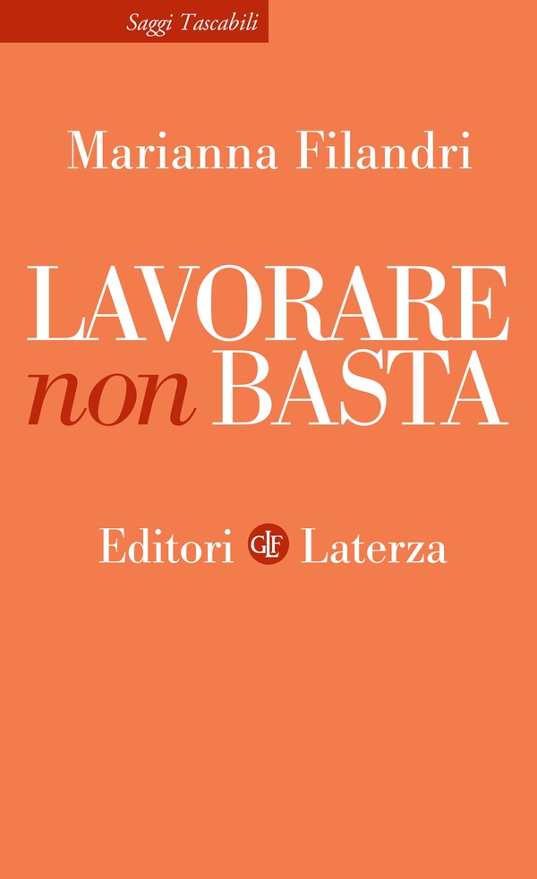 Lavorare non basta - Librerie.coop Lavorare non basta - Librerie.coop