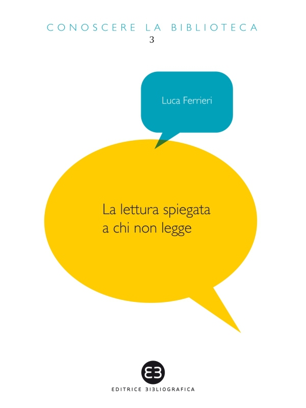 Lettura spiegata a chi non legge - Librerie.coop Lettura spiegata a chi non legge - Librerie.coop