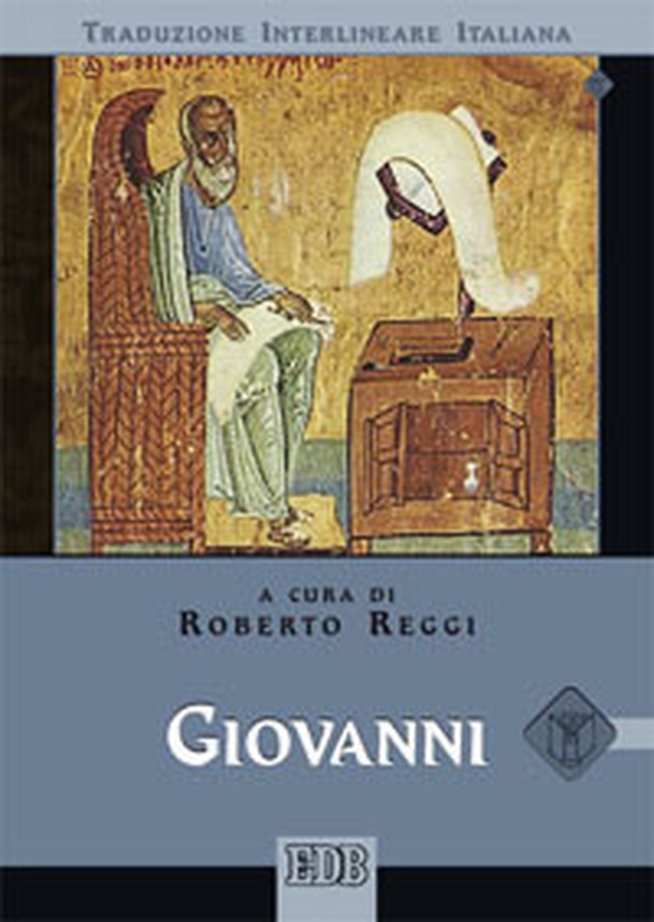 Giovanni. Versione interlineare in italiano - Librerie.coop Giovanni. Versione interlineare in italiano - Librerie.coop