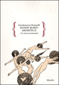 Gustav Klimt: Giuditta II. Un ritorno annunciato - Librerie.coop