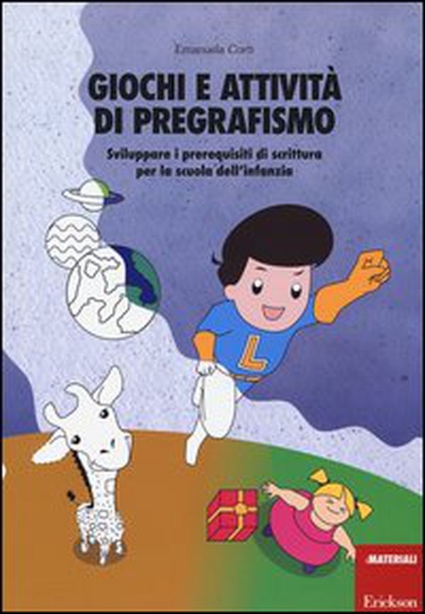 Giochi e attività di pregrafismo. Sviluppare i prerequisiti di scrittura per la scuola dell'infanzia - Librerie.coop Giochi e attività di pregrafismo. Sviluppare i prerequisiti di scrittura per la scuola dell'infanzia - Librerie.coop