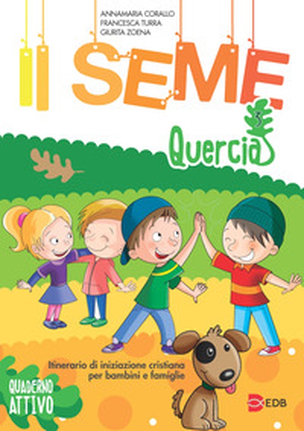 Il seme. Itinerario di iniziazione cristiana per bambini e famiglie - Vol. 3 - Librerie.coop Il seme. Itinerario di iniziazione cristiana per bambini e famiglie - Vol. 3 - Librerie.coop