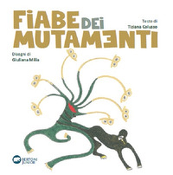 Fiabe dei mutamenti - Librerie.coop Fiabe dei mutamenti - Librerie.coop