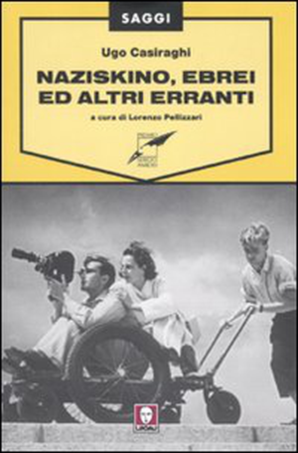 Naziskino, ebrei e altri erranti - Librerie.coop Naziskino, ebrei e altri erranti - Librerie.coop