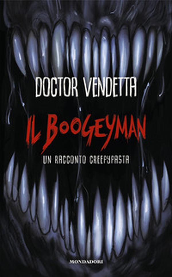 Il Boogeyman. Un racconto Creepypasta - Librerie.coop Il Boogeyman. Un racconto Creepypasta - Librerie.coop