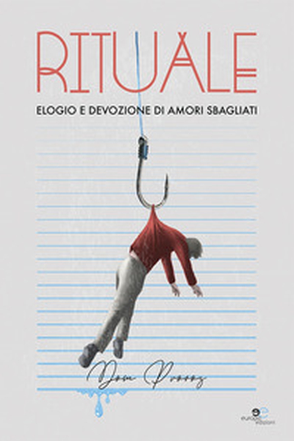 Rituale. Elogio e devozione di amori sbagliati - Librerie.coop Rituale. Elogio e devozione di amori sbagliati - Librerie.coop
