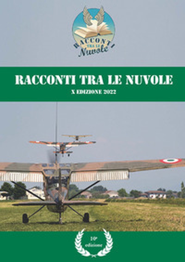 Racconti tra le nuvole. 10ª edizione 2022 - Librerie.coop Racconti tra le nuvole. 10ª edizione 2022 - Librerie.coop