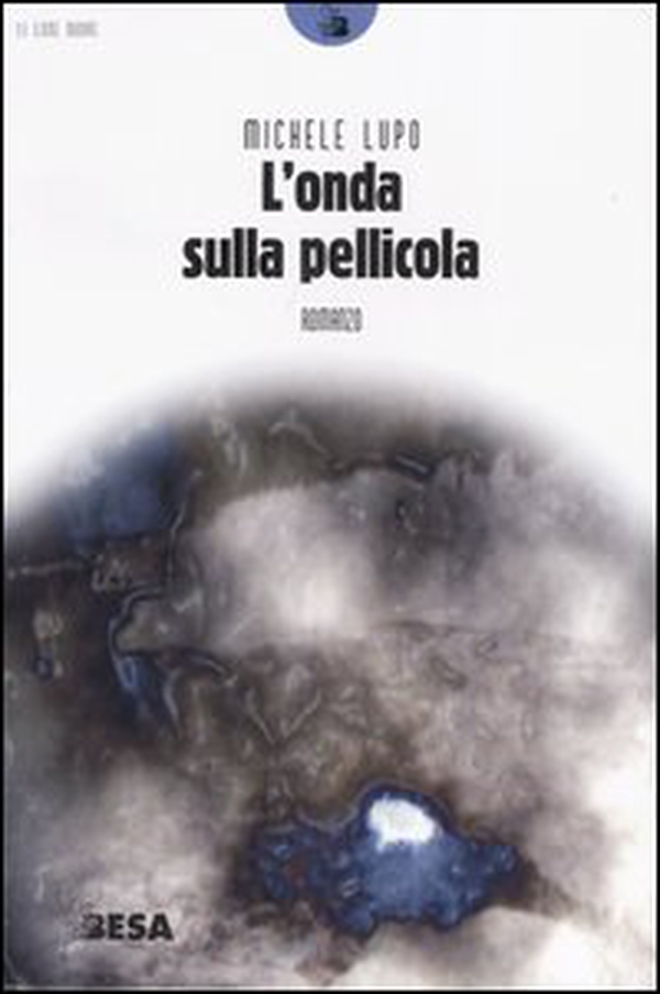 L'onda sulla pellicola - Librerie.coop L'onda sulla pellicola - Librerie.coop