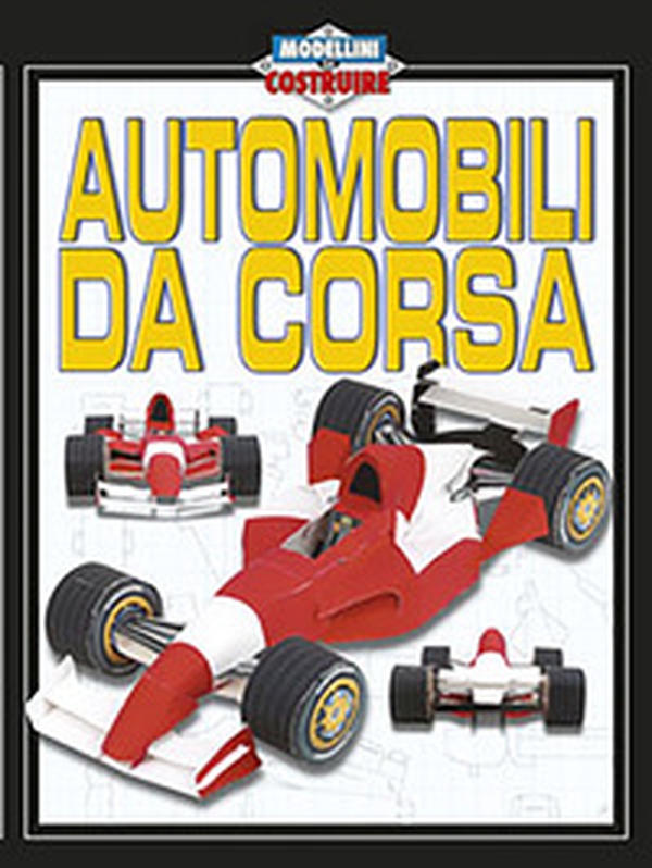 Automobili da corsa - Librerie.coop Automobili da corsa - Librerie.coop