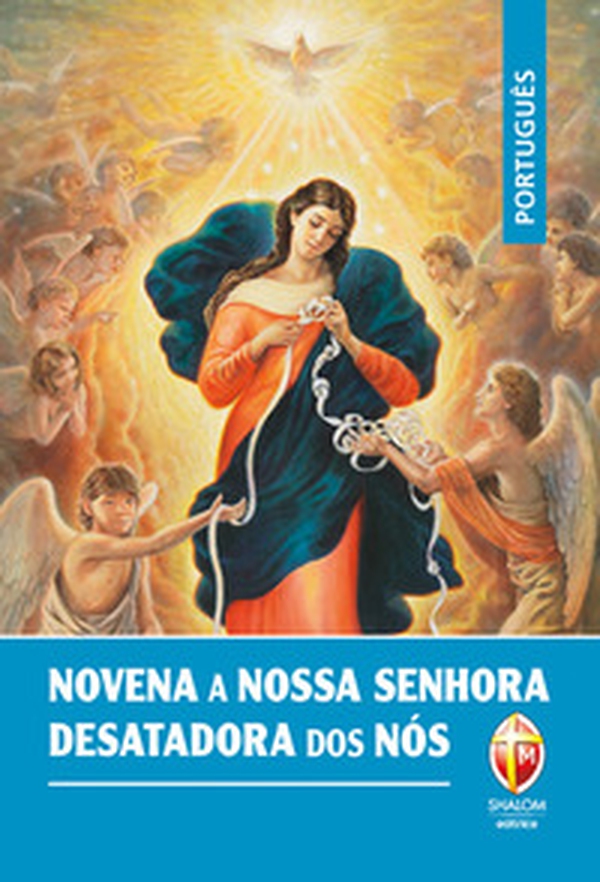 Novena a Nossa Senhora desatadora dos nós - Librerie.coop Novena a Nossa Senhora desatadora dos nós - Librerie.coop
