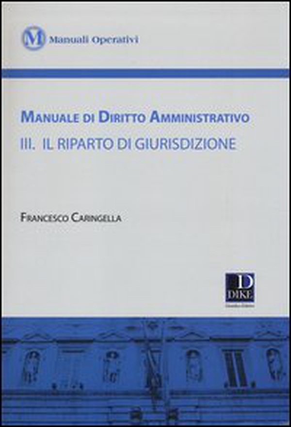 Manuale di diritto amministrativo - Vol. 3 - Librerie.coop Manuale di diritto amministrativo - Vol. 3 - Librerie.coop